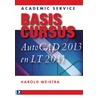 Basiscursus AutoCAD 2013 en LT 2013 door Harold Weistra