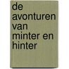 De avonturen van Minter en Hinter by Dick Vlottes