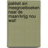 Pakket AVI meegroeiboeken Naar de maan/Krijg nou wat! door Onbekend