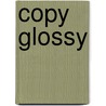 Copy glossy door Onbekend