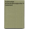 Multimodale achterlandknooppunten in Nederland door Johan Visser