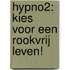 Hypno2: kies voor een rookvrij leven!