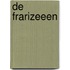 De frarizeeen