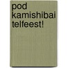 POD Kamishibai Telfeest! door Jaak Dreesen