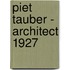 Piet Tauber - architect 1927