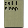 call it sleep door Hinke Schreuders