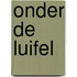Onder de luifel