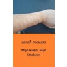 Mijn leven, mijn littekens door Sarah Moussa
