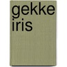 Gekke Iris door Jeremy Strong