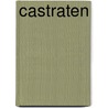 Castraten by Ank Reinders