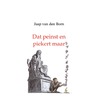 Dat peinst en piekert maar by Jaap van den Born