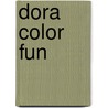 Dora color fun door Onbekend