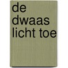 De dwaas licht toe door Hansananda