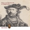 Etsen van Rembrandt en tijdgenoten by Frans Laurentius