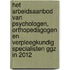 Het arbeidsaanbod van psychologen, orthopedagogen en verpleegkundig specialisten GGZ in 2012