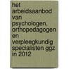 Het arbeidsaanbod van psychologen, orthopedagogen en verpleegkundig specialisten GGZ in 2012 by R. Batenburg
