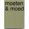 Moeten & moed door Véronique Poll