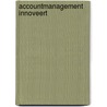 Accountmanagement innoveert door Piet Aarts
