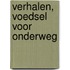 Verhalen, voedsel voor onderweg