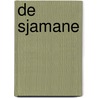 De sjamane door Dick Jongman