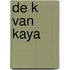 De K van Kaya