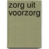 Zorg uit Voorzorg