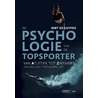 De psychologie van de topsporter door Bert De Cuyper