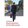 Kosmopoliet en krottenwijk door Ralf Bodelier