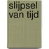 Slijpsel van tijd
