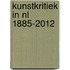 Kunstkritiek in NL 1885-2012