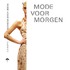 Mode voor morgen