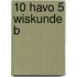 10 havo 5 wiskunde B