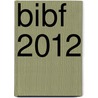 BIBF 2012 door Geert Lenaerts