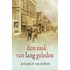 Een zaak van lang geleden