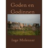 Goden en godinnen door Inge Molenaar