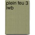Plein feu 3 lwb