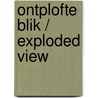 Ontplofte blik / Exploded view by Marja Bosma