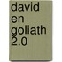 David en Goliath 2.0