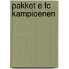 Pakket E FC Kampioenen door Onbekend