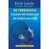 De verbinding tussen wetenschap en spiritualiteit door Kingley L. Dennis