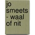 Jo Smeets - Waal of nit