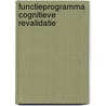 Functieprogramma cognitieve revalidatie door P.H. Bolwijn