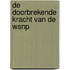 De doorbrekende kracht van de WSNP