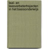 Taal- en leesverbetertrajecten in het basisonderwijs by Tamara van Schilt-Mol