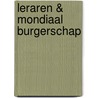 Leraren & mondiaal burgerschap by Lette Hogeling