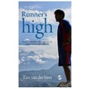 Runner's high by Tim van der Veer