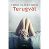 Terugval by Terri Blackstock