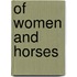 Of women and horses