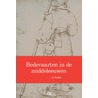 Bedevaarten in de middeleeuwen by M. Boshart