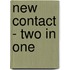 New Contact - Two in one